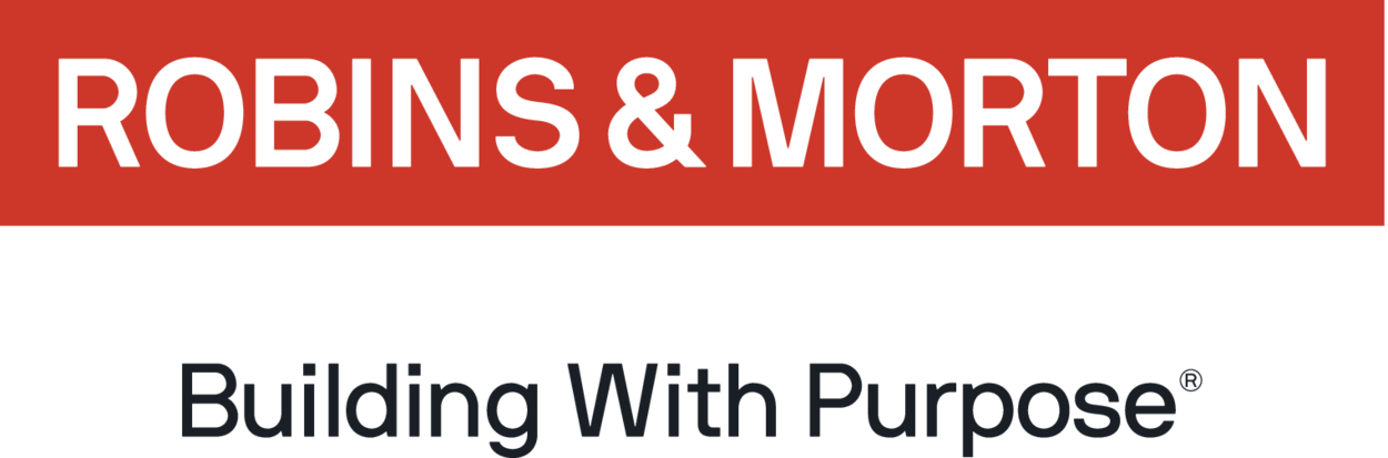 Robins and Morton - Building with purpose.